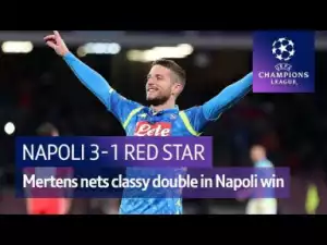 Video: Napoli vs Red Star Belgrade 3 – 1 | UCL Goals & Highlights | 28-11-2018